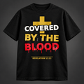 Covered by the Blood black tee