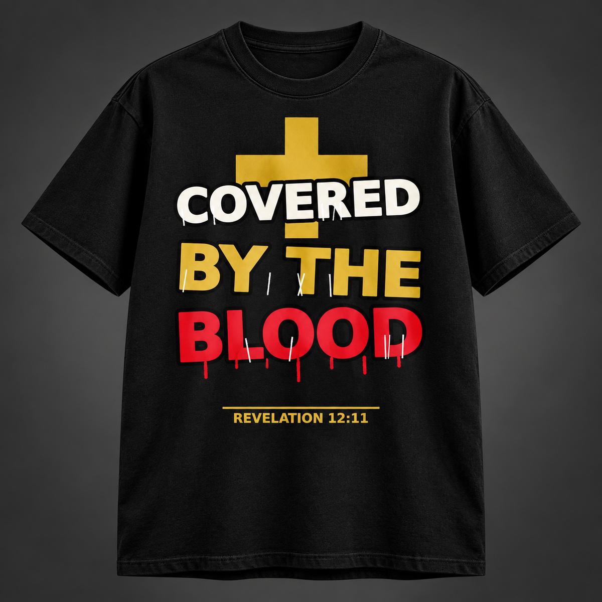 Covered by the Blood black tee